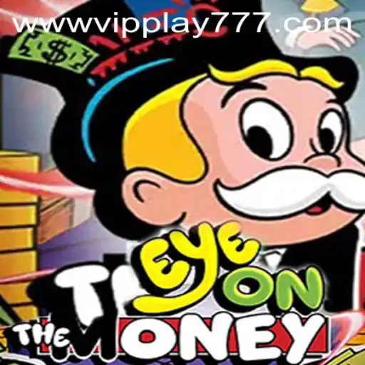 Discover the Exciting World of EyeOnTheMoney: The Ultimate Gaming Experience with vipplay777