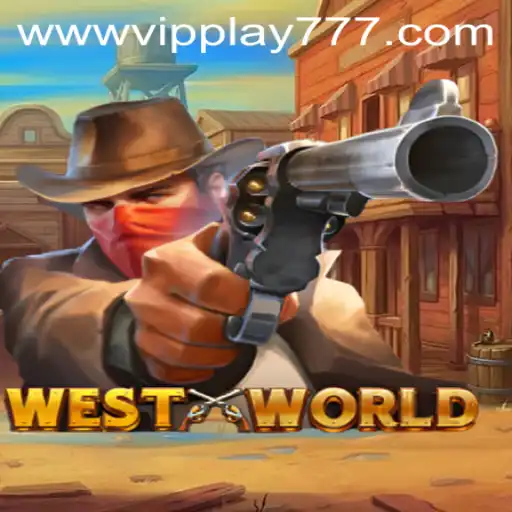 Exploring WestWorld: A Thrilling Gaming Experience With vipplay777